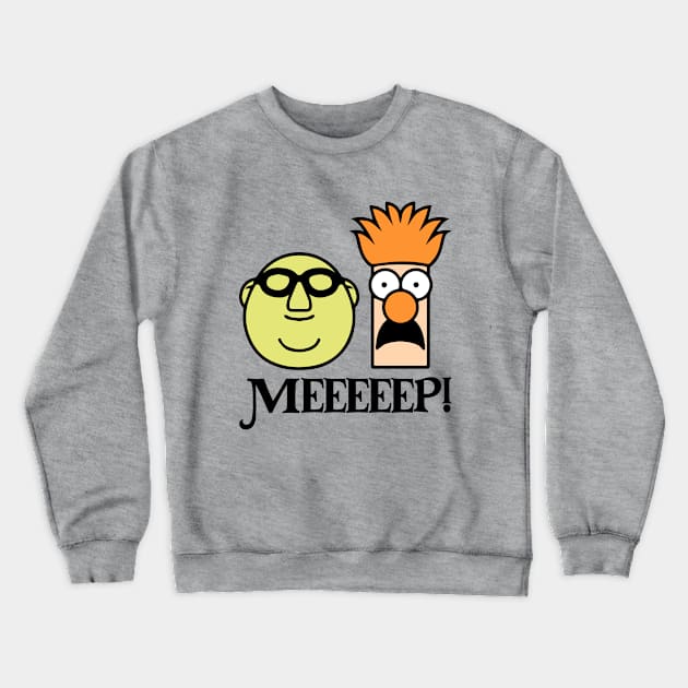 Bunsen And Beaker - Meep! Crewneck Sweatshirt by thriftjd